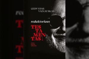 „Redaktoriaus testamentas“. G. Vainauskas atskleidė, kaip teko bėgti nuo sovietų karių keršto
