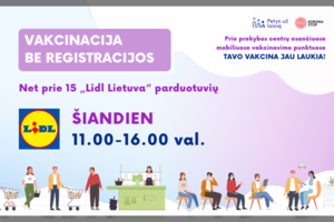 Pirmadienį pasiskiepyti be išankstinės registracijos galima prie „Lidl“ parduotuvių