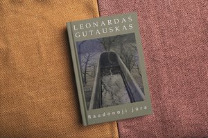 Neprilygstamo pasakojimo meistro Leonardo Gutausko knygoje – gyvybės ir mirties susidūrimas