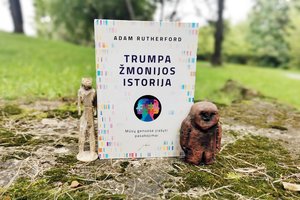 A. Ruthefordo „Trumpa žmonijos istorija“ – naujas ir įdomus mokslo žvilgsnis į žmonijos istoriją