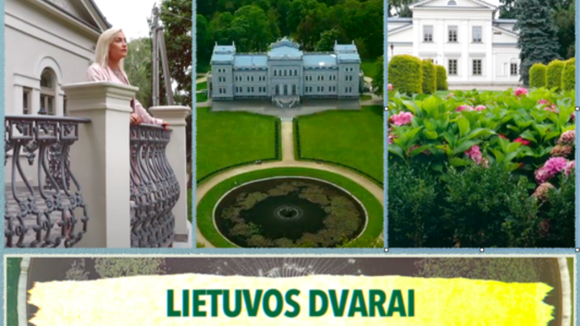 „Lietuvos dvarai“ 2021-09-25