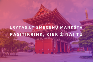 Testas. Ką žinote apie Japoniją?