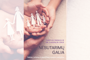 Garsūs psichologai įsitikinę: nesutarimai šeimoje veda mus į harmoniją