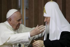 Kitais metais planuojamas popiežiaus ir Rusijos patriarcho susitikimas