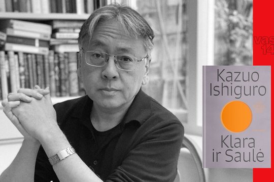 Kazuo Ishiguro: „Mes labai stengiamės nematyti, kokie esame vieniši“