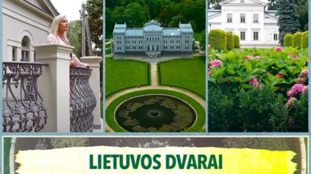 „Lietuvos dvarai“ 2022-03-12