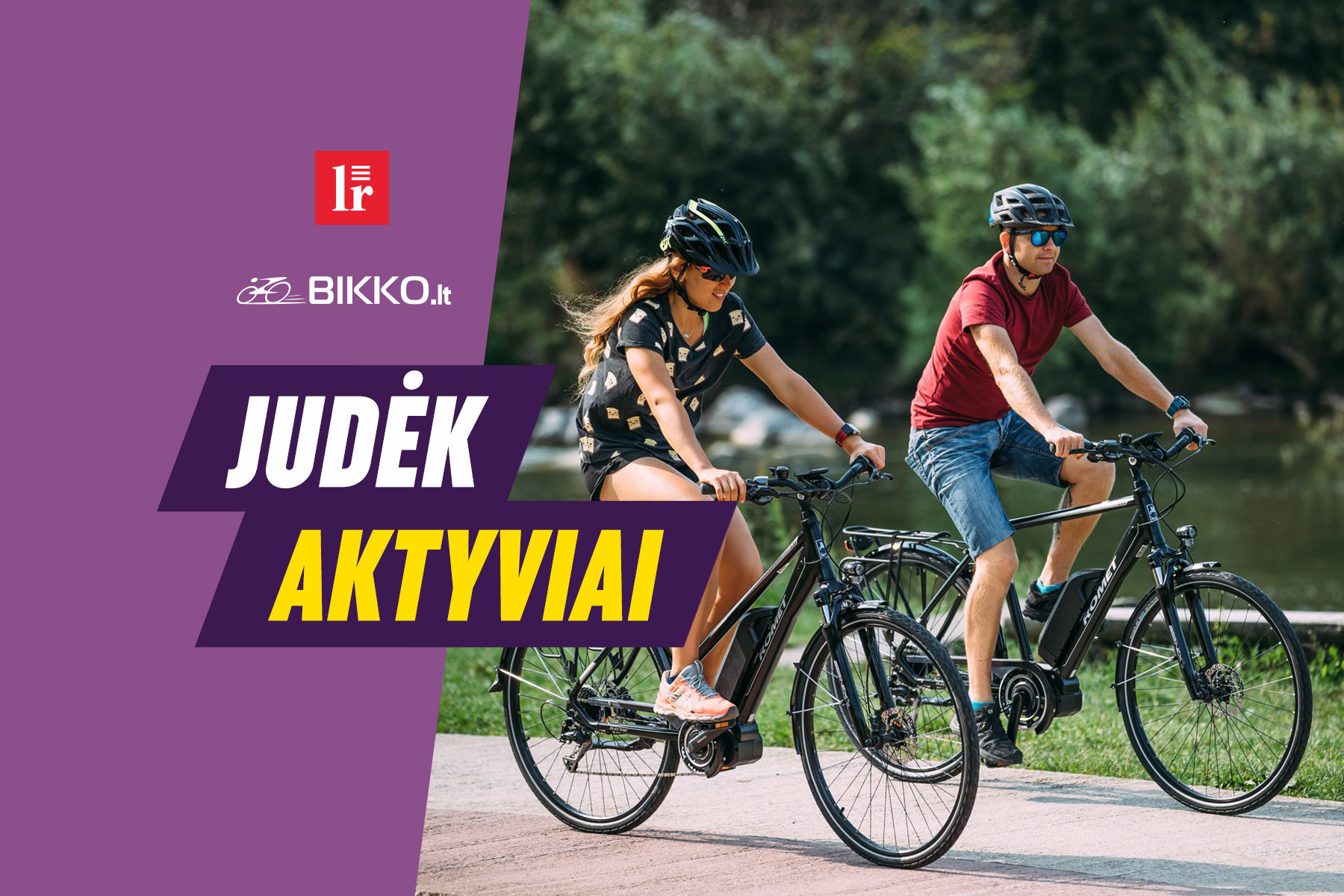 Portalas lrytas.lt ir internetinė dviračių parduotuvė BIKKO.lt pristato projektą „Judėk aktyviai su Bikko“.
