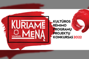 Kultūros projektams Vilnius skirs dar apie pusę milijono eurų