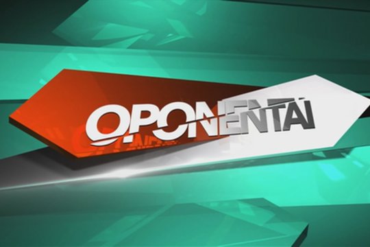 „Oponentai“: trys karo mėnesiai – kada ir kaip tai pasibaigs?