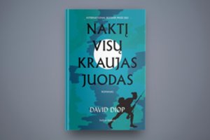 D. Diopo „Naktį visų kraujas juodas“ – romanas apie gedulo ir beprasmio karo sužeistą žmogų