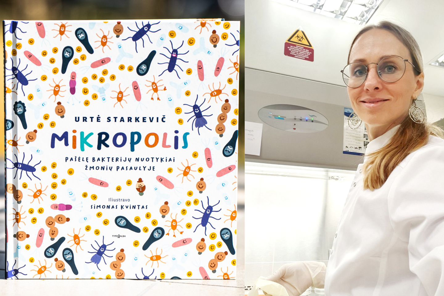 Biologė Urtė Starkevič ėmėsi nelengvos, bet labai žavios užduoties – knygoje „Mikropolis“ vaikus supažindina su plika akimi nematomu, bet didžiuliu mikroorganizmų pasauliu.<br>lrytas.lt koliažas