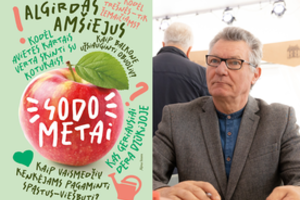 Knygą apie lietuvišką sodą išleidęs dr. Algirdas Amšiejus: „Turtingas tas, kuris užsiaugina maisto“