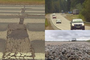 Kelių būklė Lietuvoje – tragiška: apie 40 proc. jų jau net neatitinka reikalavimų
