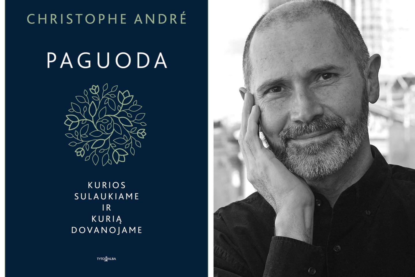  Naujausią knygą „Paguoda“ prancūzų psichologas Ch.André pristatys vasarį vyksiančioje Vilniaus knygų mugėje. 
