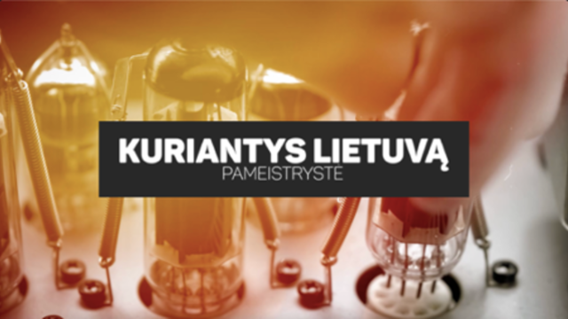 „Kuriantys Lietuvą. Pameistrystė“ 2023-01-07