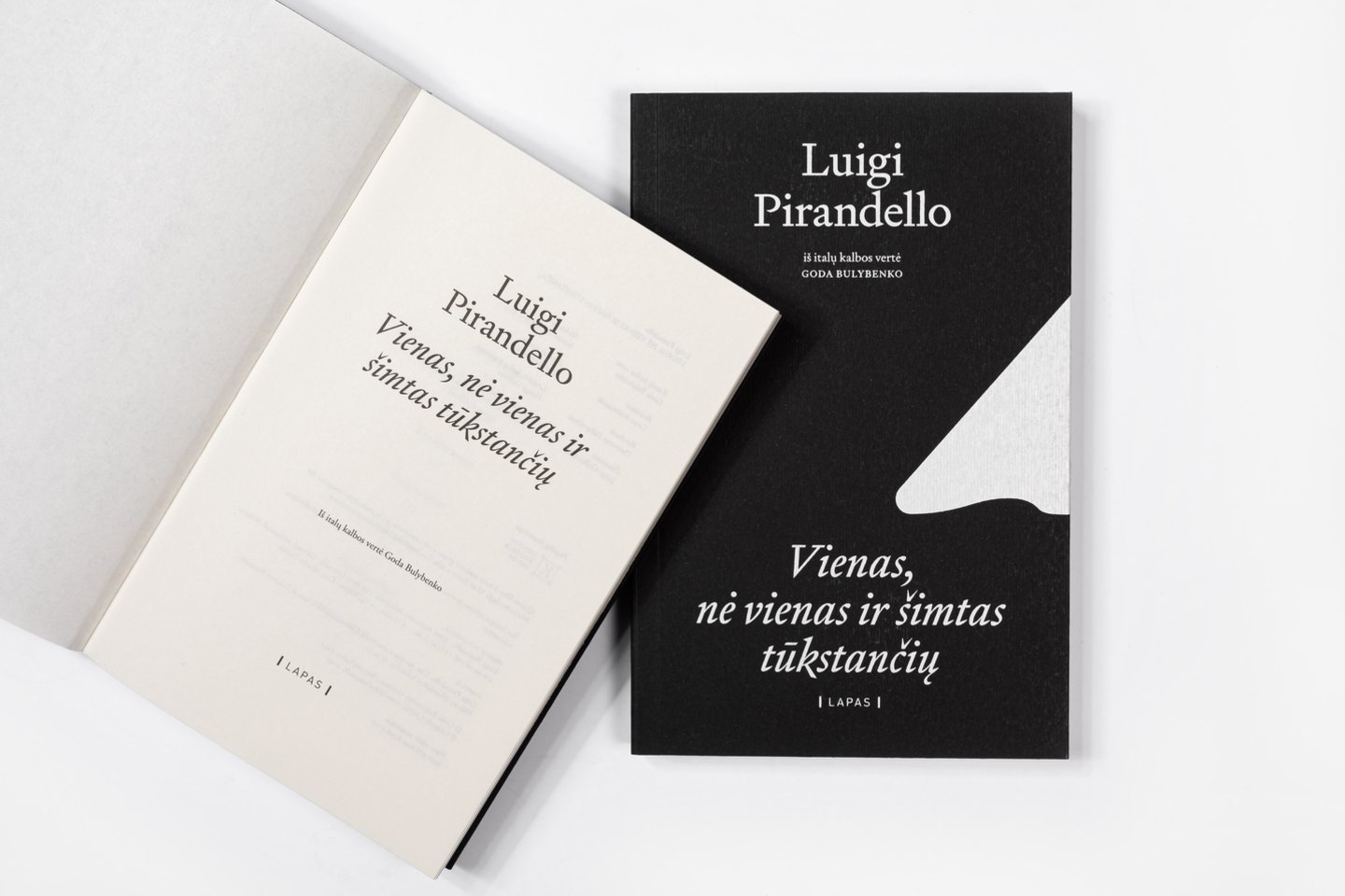 L.Pirandello „Vienas, nė vienas ir šimtas tūkstančių“ lietuvių kalba išleido leidykla LAPAS.<br>Leidėjų nuotr.