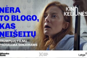 „Nėra to blogo, kas neišeitų“: Lietuvos regionuose startuoja trumpametražių filmų programa senjorams