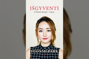 „Žinovų klubo“ testas: 10 klausimų apie Šiaurės Korėją, įkvėptų Yeonmi Park knygos „Išgyventi“