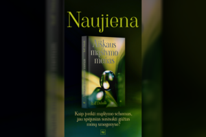 Knyga „Aiškaus mąstymo menas“: kaip stereotipinės mąstymo klaidos veikia mūsų kasdienį gyvenimą?