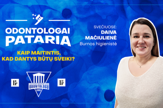 „Odontologai pataria“: kaip maitintis, kad dantys būtų sveiki?