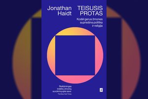 Garsus psichologas J. Haidtas knygoje paaiškina, kodėl žmonės nesutaria, ir nurodo kelius, kaip sutarti