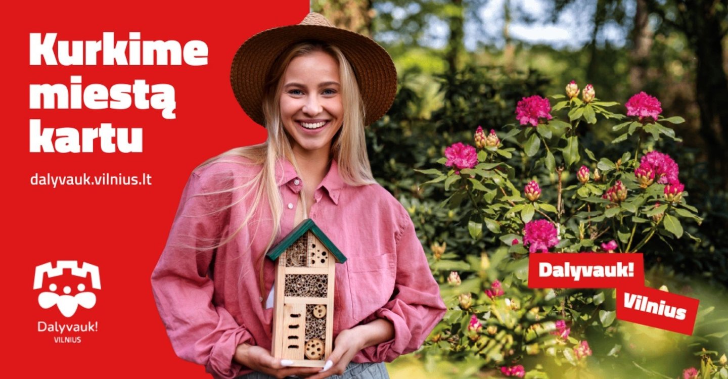 Į sostinę grįžo projektas „Dalyvauk! Vilnius“, skirtas vilniečių gyvenamosios aplinkos pagerinimui.