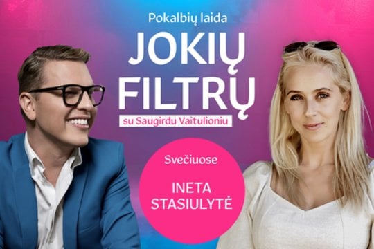 Ineta Stasiulytė rėžė atvirai: „Dėl to pas mane ir vyrai neužsilaiko“