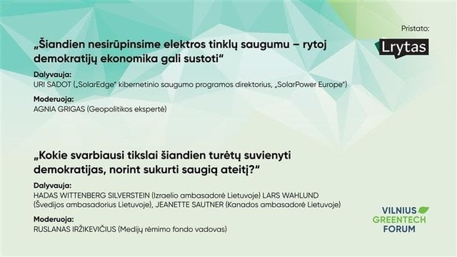 „Vilniaus GreenTech forum“: ar nesirūpinant elektros saugumu demokratijų ekonomiką gali sustoti ir kokie svarbiausi tikslai šiandien turėtų suvienyti demokratijas?