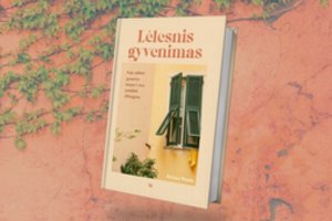 Helena Woods „Lėtesnis gyvenimas“ – ramesnio gyvenimo filosofija norintiems skubėti mažiau