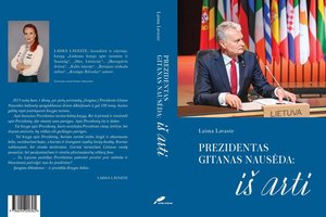 Lrytas skelbia knygos apie G. Nausėdą ištrauką: „Norėčiau, kad pamatytumėte tikrąjį mano veidą“