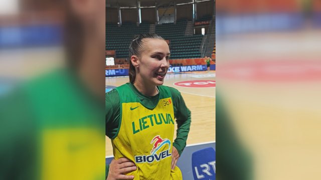 Artėjant moterų Europos krepšinio čempionatui – K. Nacickaitė rami: jokio jaudulio nėra