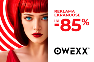 Unikali galimybė OWEXX lauko ekranų tinkle: nuolaidos reklamos transliacijoms net iki 85 %