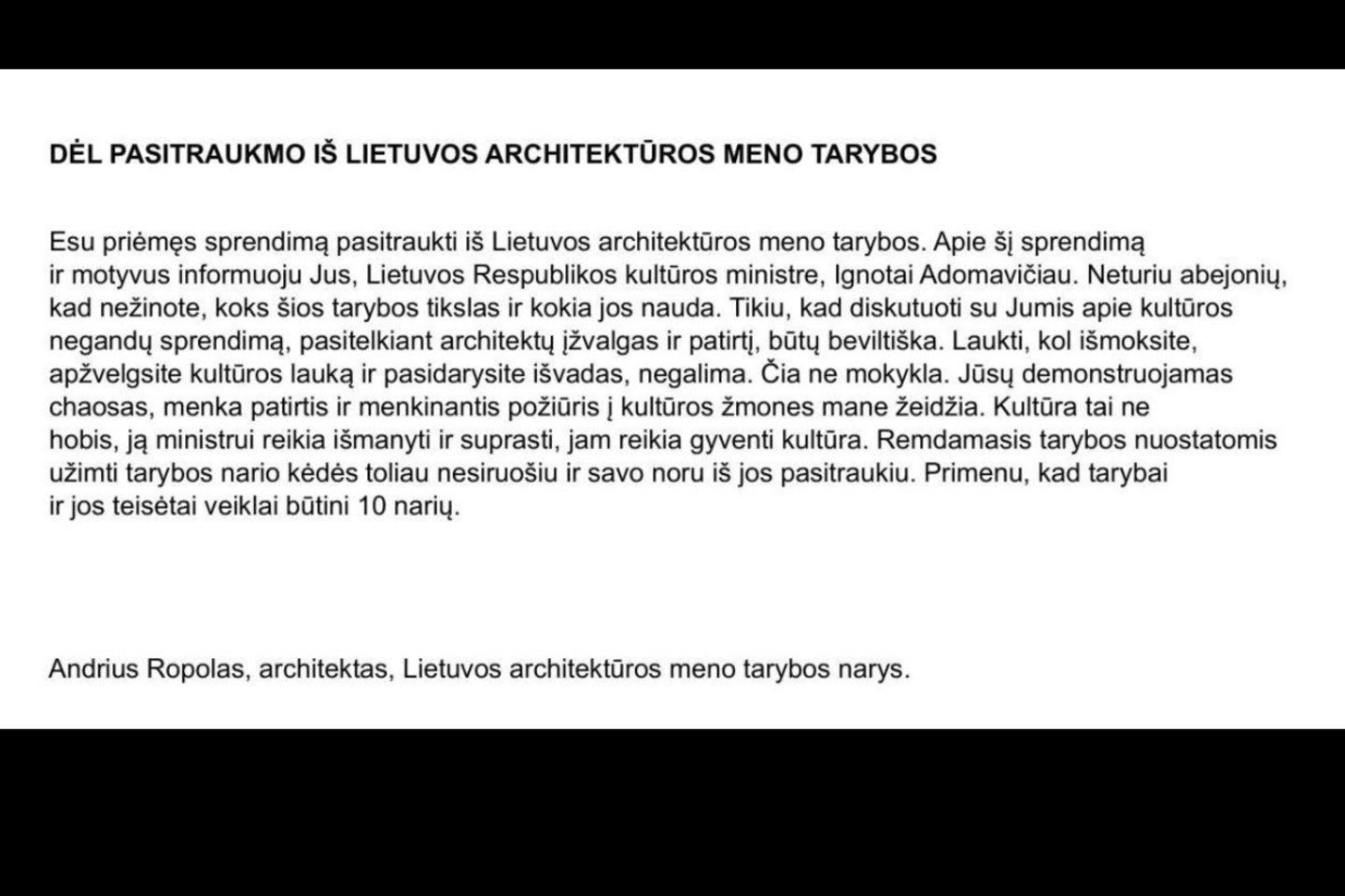„Akrostichas“ – šią A. Ropolo pareiškimo nuotrauką jo feisbuko sienoje pakomentavo Vilniaus universiteto Istorijos fakulteto profesorė Marija Drėmaitė.