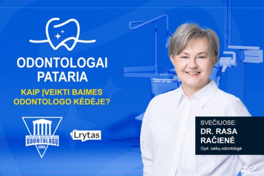 „Odontologai pataria“: kaip įveikti baimes odontologo kėdėje?