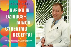 Gydytojas Jokūbas Fišas: „Pyktis trukdo oriai ir džiaugsmingai senti“