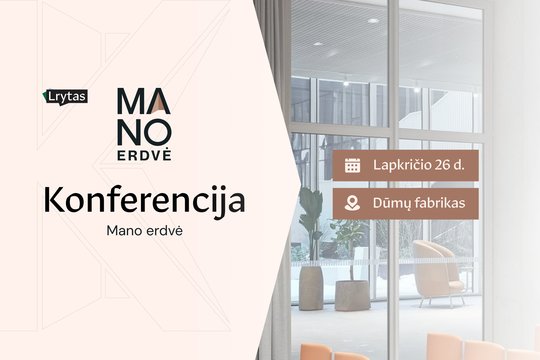 Konferencija „Mano erdvė“