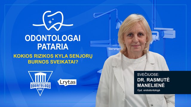 „Odontologai pataria“: kokios rizikos kyla senjorų burnos sveikatai?