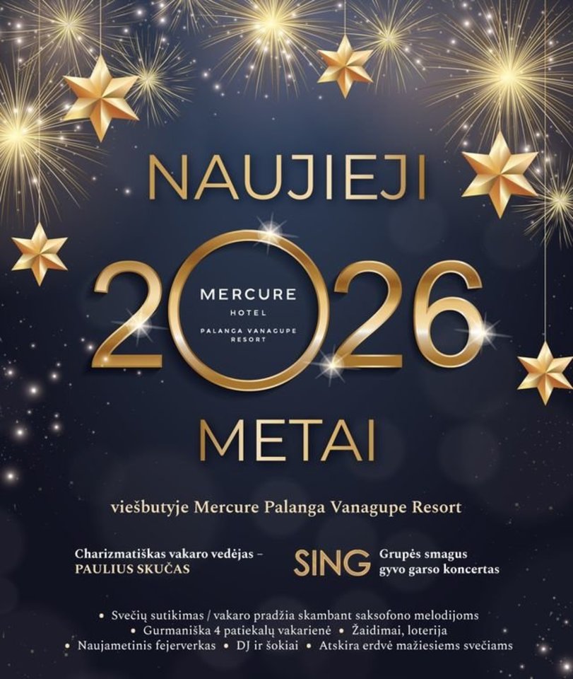 „Mercure Palanga Vanagupe Resort“ pristato smagų, kupiną muzikos, skonių ir staigmenų 2026-ųjų metų sutikimo vakarą.