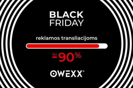 OWEXX juodasis penktadienis: nuolaidos reklamos transliacijoms iki 90 proc.