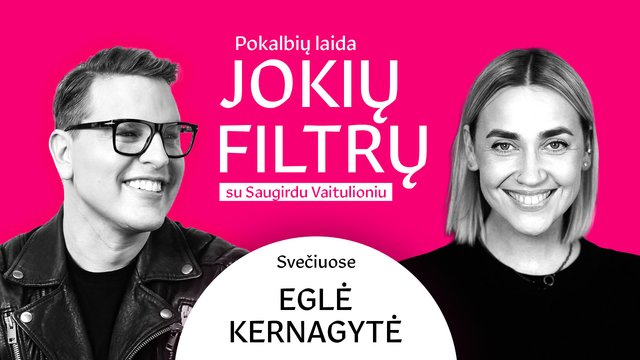 Eglė Kernagytė – apie garsios pavardės šleifą, legendinį tėtį ir nežinomą savo pusę