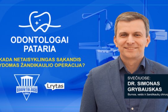 „Odontologai pataria“: kada netaisyklingas sąkandis gydomas žandikaulio operacija?