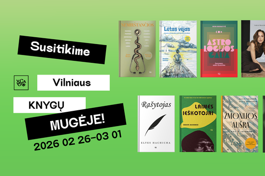 Leidykla „Vaga“ kviečia į Vilniaus knygų mugę: literatūriniai debiutai, diskusijos ir gyvi susitikimai su autoriais