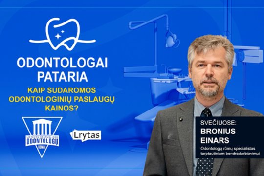 „Odontologai pataria“: kaip sudaromos odontologinių paslaugų kainos?