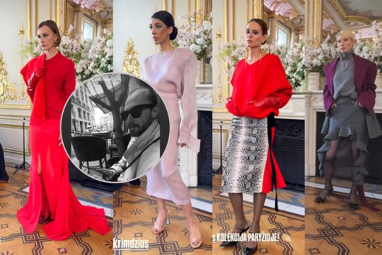 Paryžiaus mados savaitėje – dėmesys Lietuvai: Kęstas Rimdžius pristatė savo ypatingą drabužių kolekciją