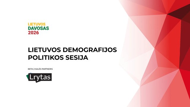 „Lietuvos Davosas“: kaip sistemiškai turime prioritetizuoti studentus, šeimas ir jaunus profesionalus, jei norime, kad Lietuvos valstybė augtų?