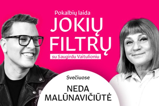 Neda Malūnavičiūtė – apie tai, kodėl nenori „dirbti“ santuokoje bei namus be viryklės