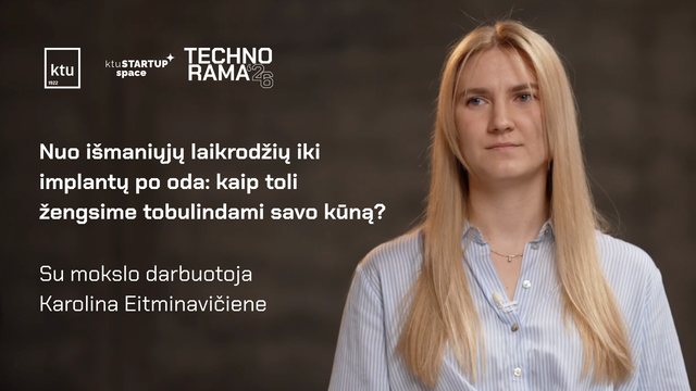 Nuo išmaniųjų laikrodžių iki implantų po oda: kaip toli žengsime tobulindami savo kūną?