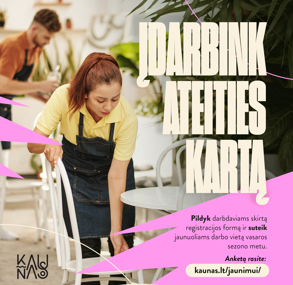 Kaunas kviečia darbdavius pasinaudoti miesto kompensacija įdarbinant jaunimą.<br> Kauno miesto savivaldybės nuotr.