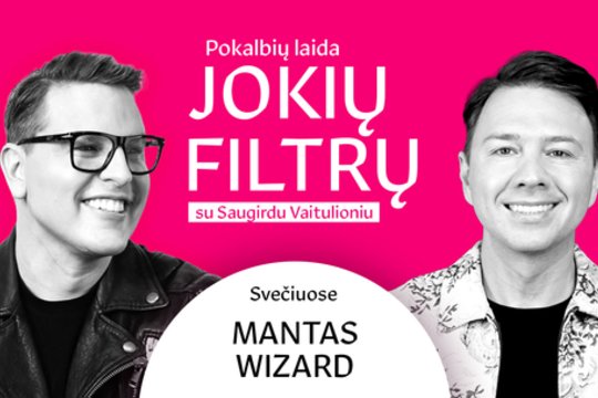 Mantas Wizard – apie meilę ir tai, ką pasiimtų į negyvenamą salą