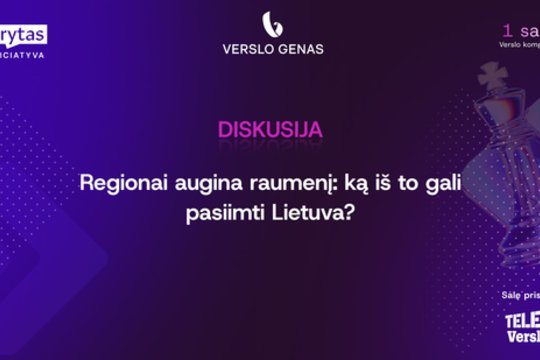 Regionai augina raumenį: ką iš to gali pasiimti Lietuva?